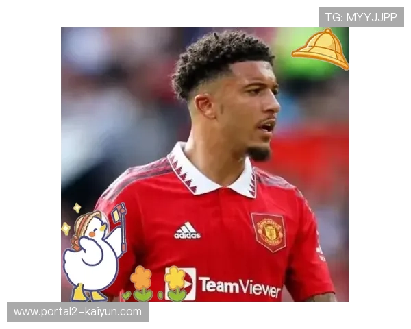 曼联清洗高薪球员，桑乔拉什福德今夏或离队